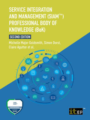 cover image of Service Integration and Management (SIAM™) Professional Body of Knowledge (BoK)
